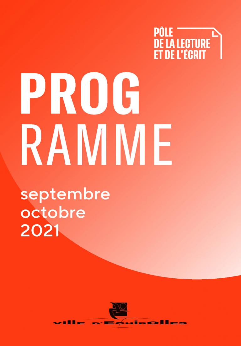 Pôle de la Lecture et de l'Ecrit / Programme septembre-octobre 2021