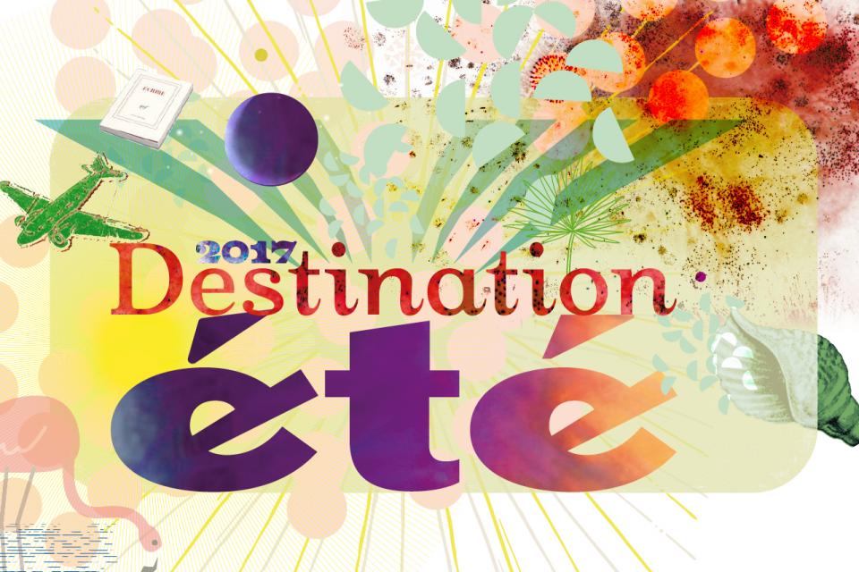 Destination été