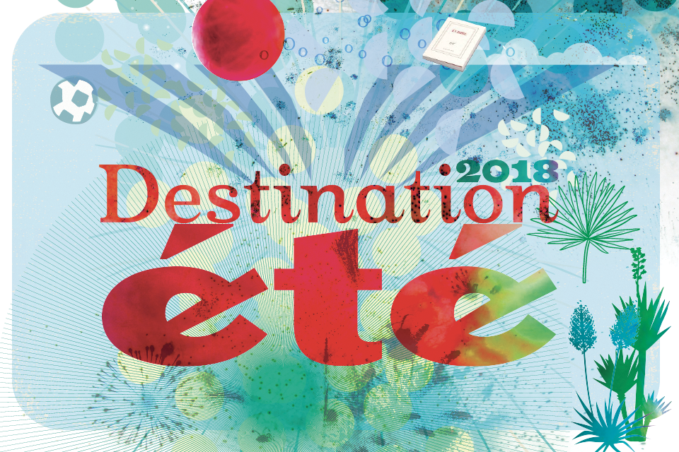 Agenda destination été 2018 Agenda destination été 2018