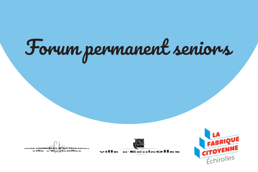 Forum permanent seniors à Échirolles ! Illustration Forum permanent seniors