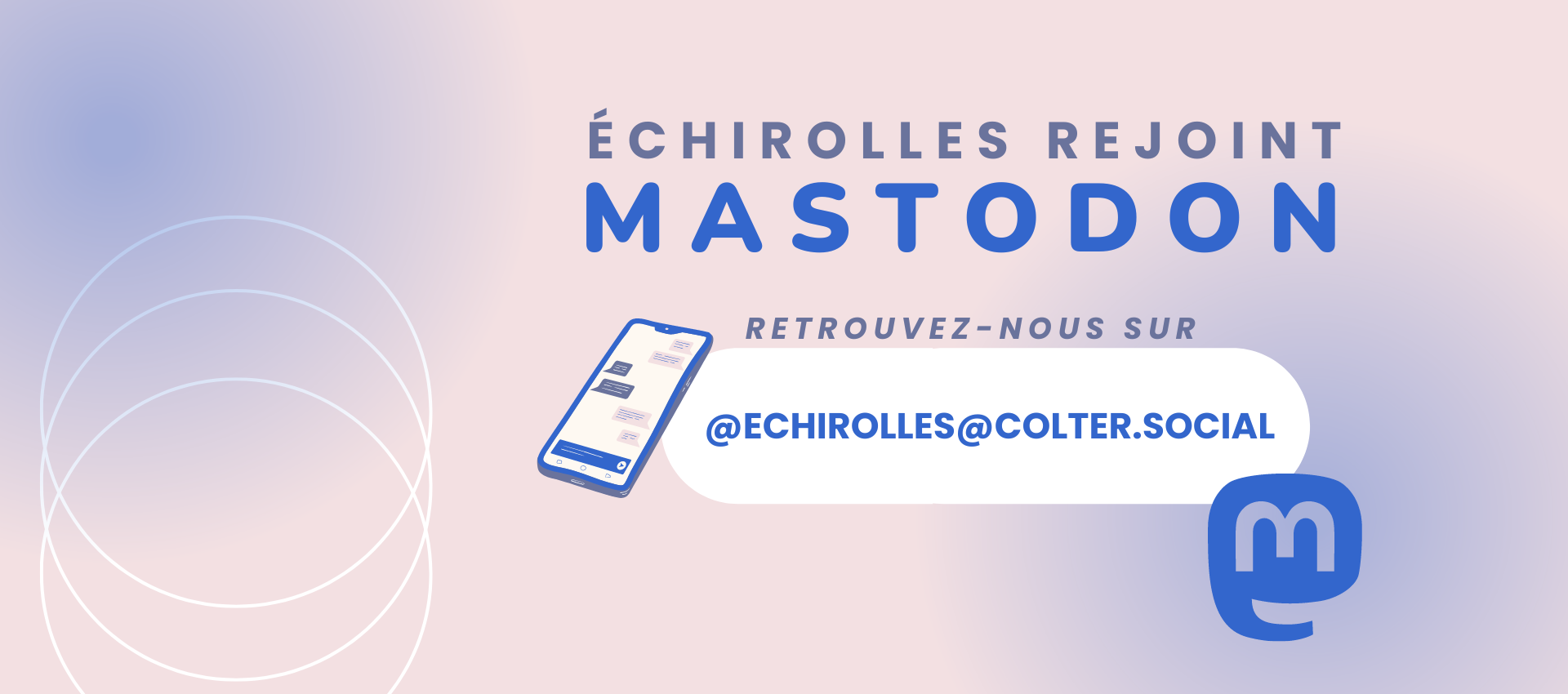 Visuel d'annonce pour Echirolles sur Mastodon rose et bleu, avec le logo dur éseau