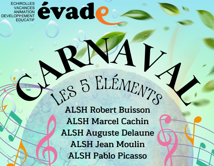 Visuel du carnaval avec le logo Evade et le nom de tous les centres de loisirs echirollois