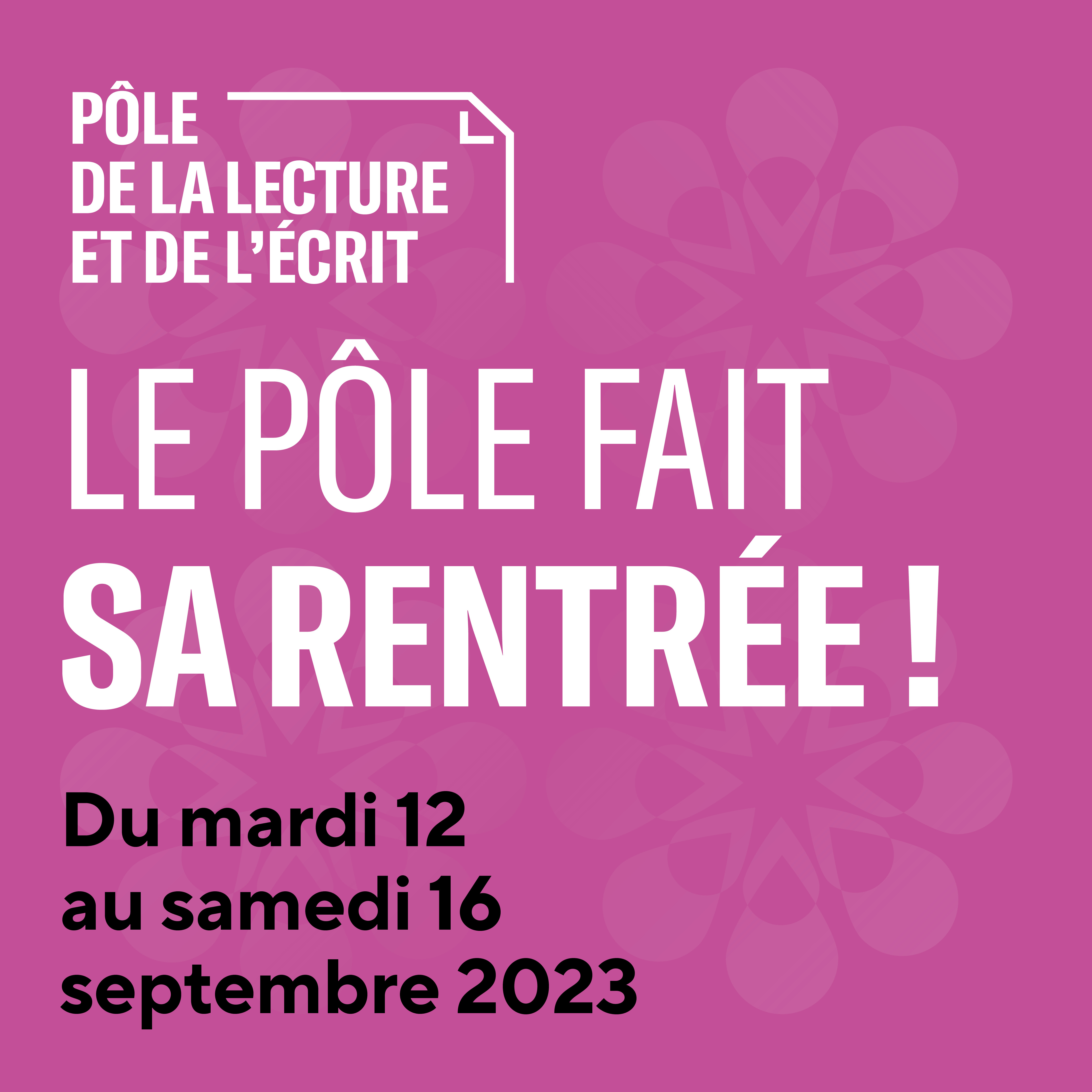 Le Pôle fait sa rentrée !