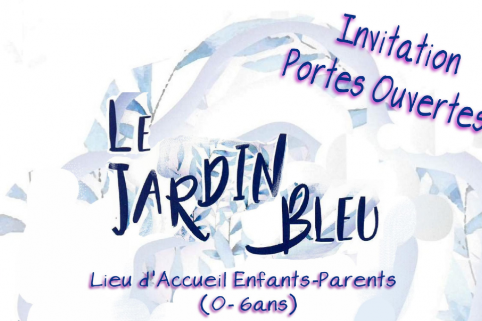 Journée Portes Ouvertes au Jardin Bleu