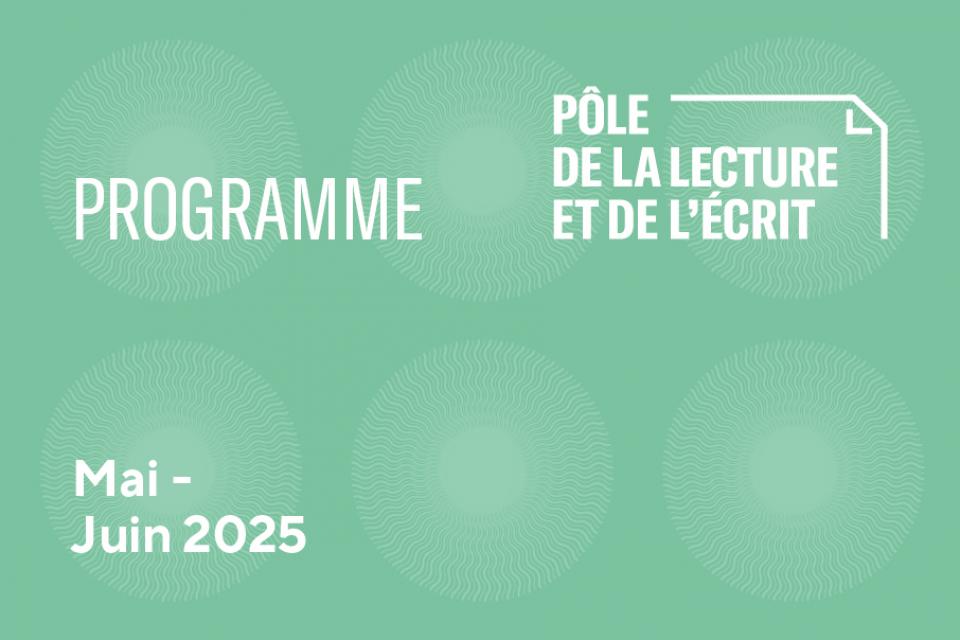 Programme pôle de la lecture & de l'écrit Programme pôle de la lecture & de l'écrit