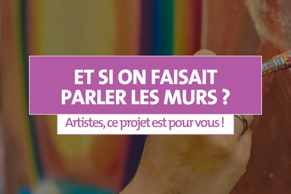 Et si on faisait parler les murs