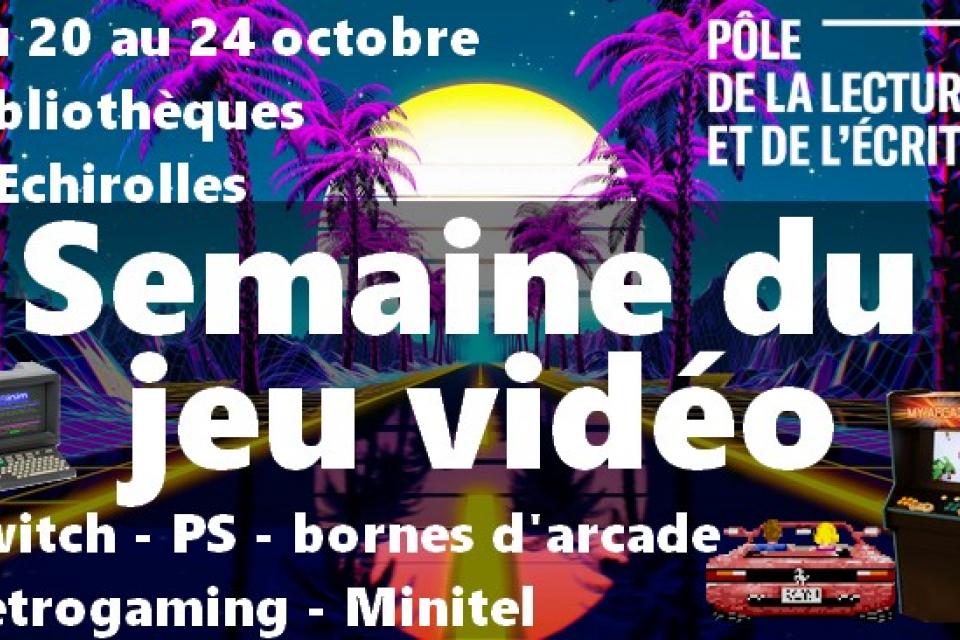 Semaine du jeu vidéo